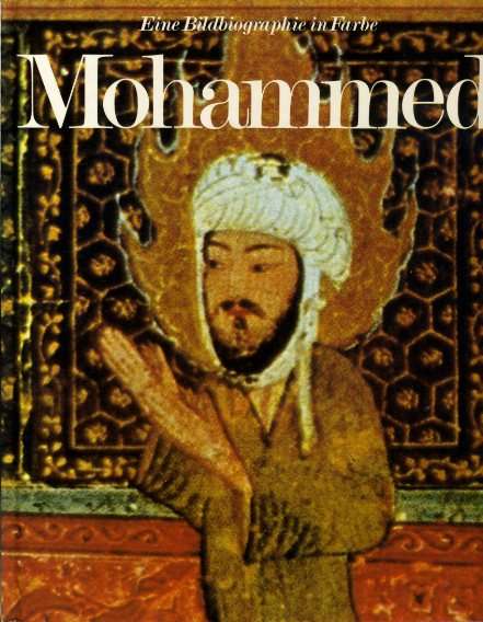 Jona, Sergio:  Mohammed. Eine Bildbiographie in Farbe. 