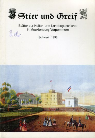   Stier und Greif. Blätter zur Kultur- und Landesgeschichte in Mecklenburg-Vorpommern. 3. Jahrgang 1993. 