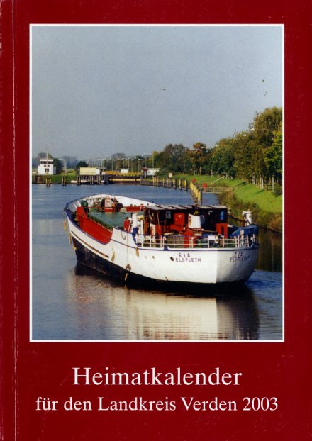 Allerheiligen, Rolf (Hrsg.):  Heimatkalender für den Landkreis Verden 2003. 