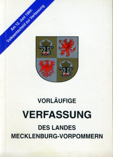   Vorläufige Verfassung des Landes Mecklenburg-Vorpommern. 