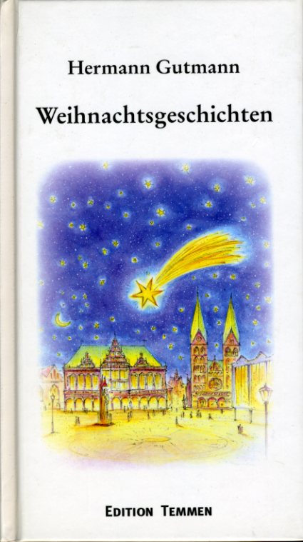 Gutmann, Hermann:  Weihnachtsgeschichten. 