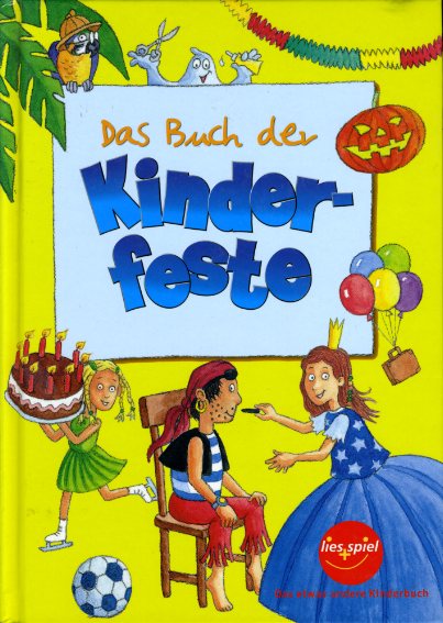 Kuckuk, Mandy:  Das Buch der Kinderfeste. 