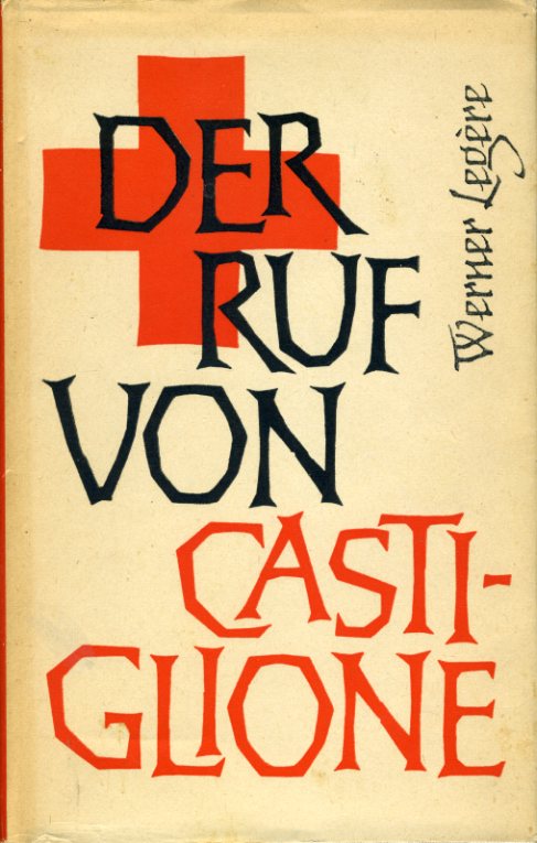 Legère, Werner:  Der Ruf von Castiglione. 
