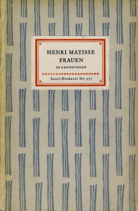 Matisse, Henri:  Frauen. 32 Radierungen. Insel-Bücherei 577. 
