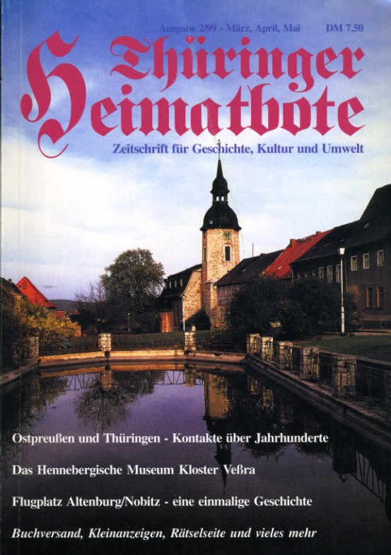   Thüringer Heimatbote. Ausgabe 2 / 1999. Zeitschrift für Geschichte, Kultur und Umwelt. 