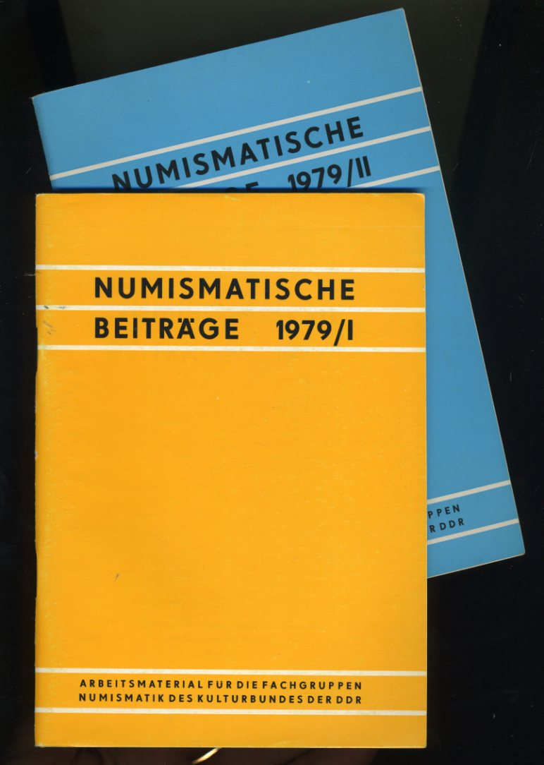   Numismatische Beiträge Jg. 1979 in Heft 1. und 2. Arbeitsmaterial für die Fachgruppen Numismatik des Kulturbundes der DDR Heft 22 und 23. 