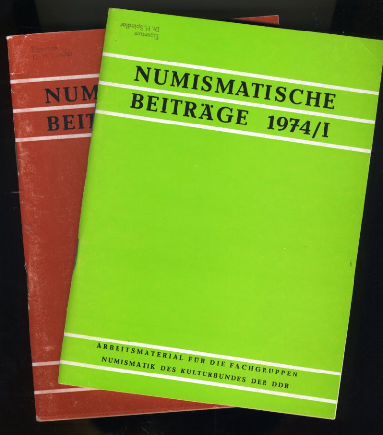   Numismatische Beiträge 1974 in Heft 1. und 2. Arbeitsmaterial für die Fachgruppen Numismatik des Kulturbundes der DDR. 