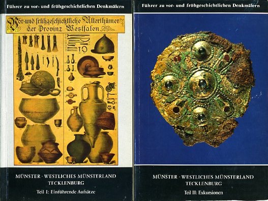   Münster. Westliches Münsterland. Tecklenburg. I. Einführende Aufsätze. II. Exkursionen. 2 Bände. Führer zu frühgeschichtlichen Denkmälern 45 und 46. 