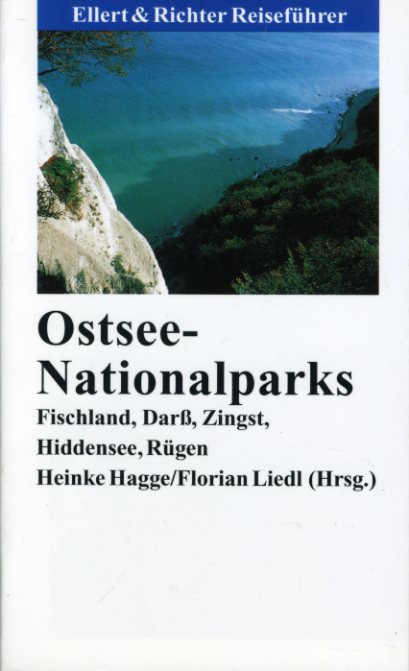 Hagge, Heinke (Hrsg.):  Ostsee-Nationalparks. Fischland, Darss, Zingst, Hiddensee, Rügen. Ellert-&-Richter-Reiseführer. 