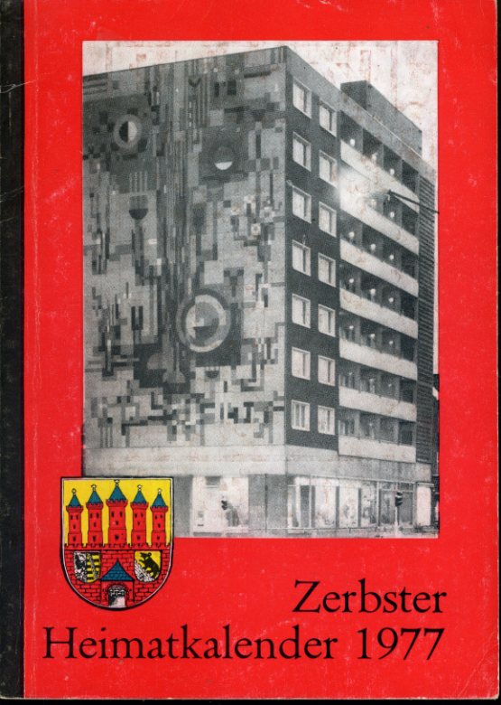   Zerbster Heimatkalender. Jg. 18, 1977. 