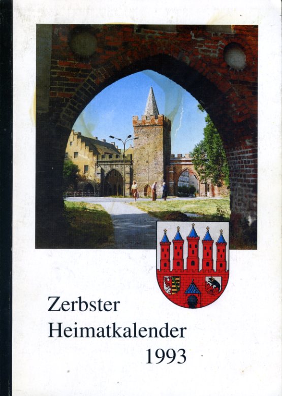   Zerbster Heimatkalender. Jg. 34, 1993. 