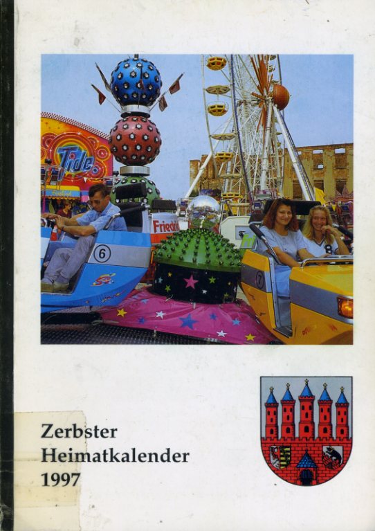   Zerbster Heimatkalender. Jg. 38, 1997. 
