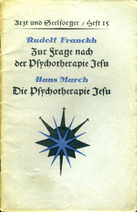 Schweitzer, Carl (Hrsg):  Arzt und Seelsorger. Eine Schriftenreihe, herausgegeben in Verbindung mit Medizinern und Theologen, Heft 15. 