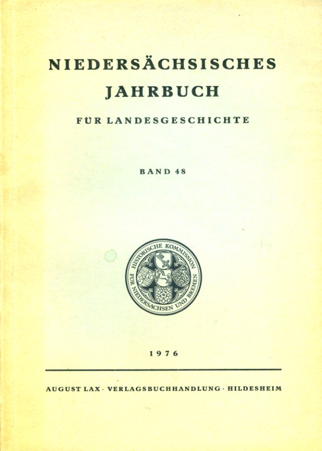   Niedersächsisches Jahrbuch für Landesgeschichte Bd. 48 und Niedersächsische Denkmalpflege 8. 1972-1975. 