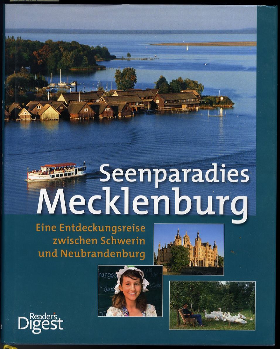 Bahra, Hanne, Johann Scheibner und Suzanne Koranyi-Esser:  Seenparadies Mecklenburg. Eine Entdeckungsreise zwischen Schwerin und Neubrandenburg. 