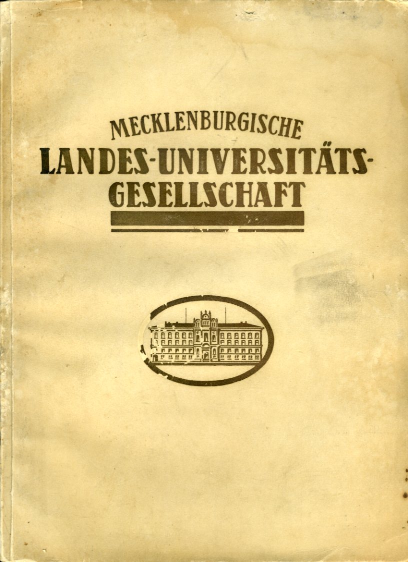   Mecklenburgische Landes-Universitäts-Gesellschaft. 1. Jahresbericht für das Jahr 1925. 
