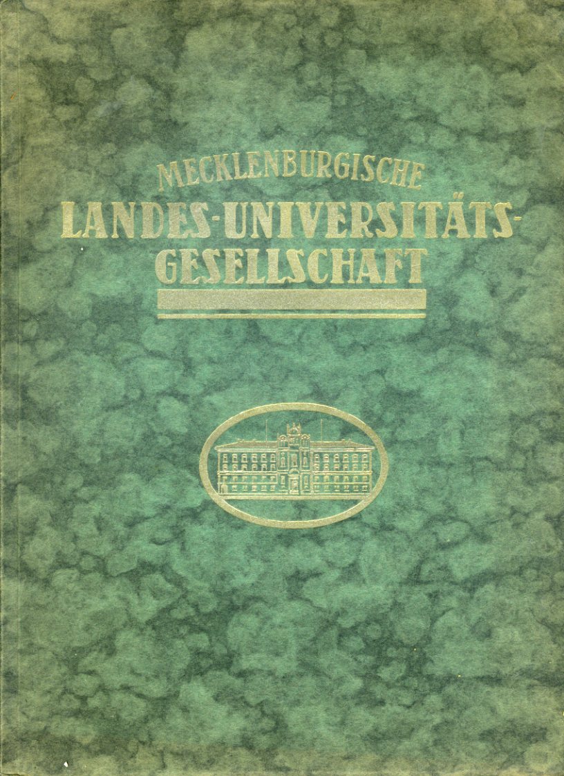   Mecklenburgische Landes-Universitäts-Gesellschaft. 3. Jahresbericht für das Jahr 1927. 