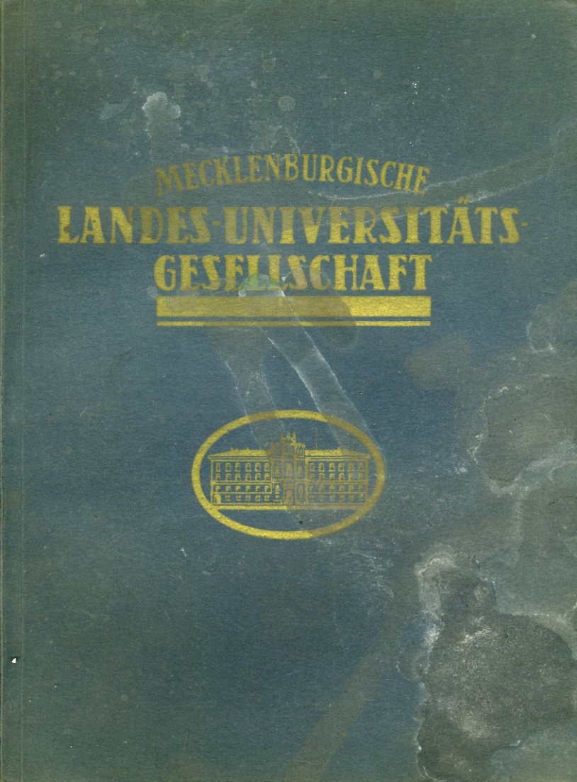   Mecklenburgische Landes-Universitäts-Gesellschaft. 5. Jahresbericht für das Jahr 1929. 
