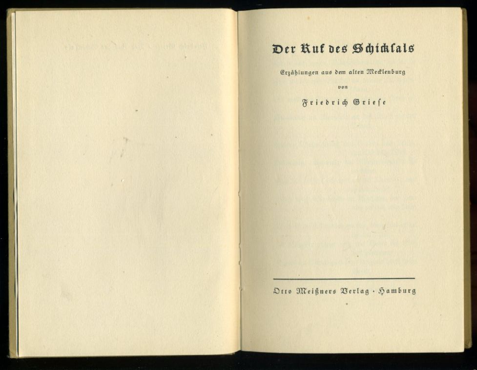 Griese, Friedrich:  Der Ruf des Schicksals. Erzählungen aus dem alten Mecklenburg. Deutsche Hausbücherei Band 609. 