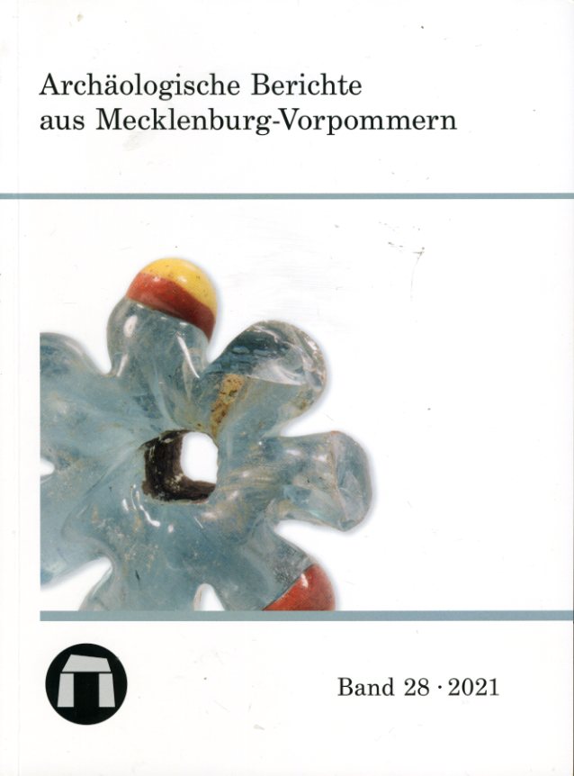   Archäologische Berichte aus Mecklenburg-Vorpommern. Bd. 28. 
