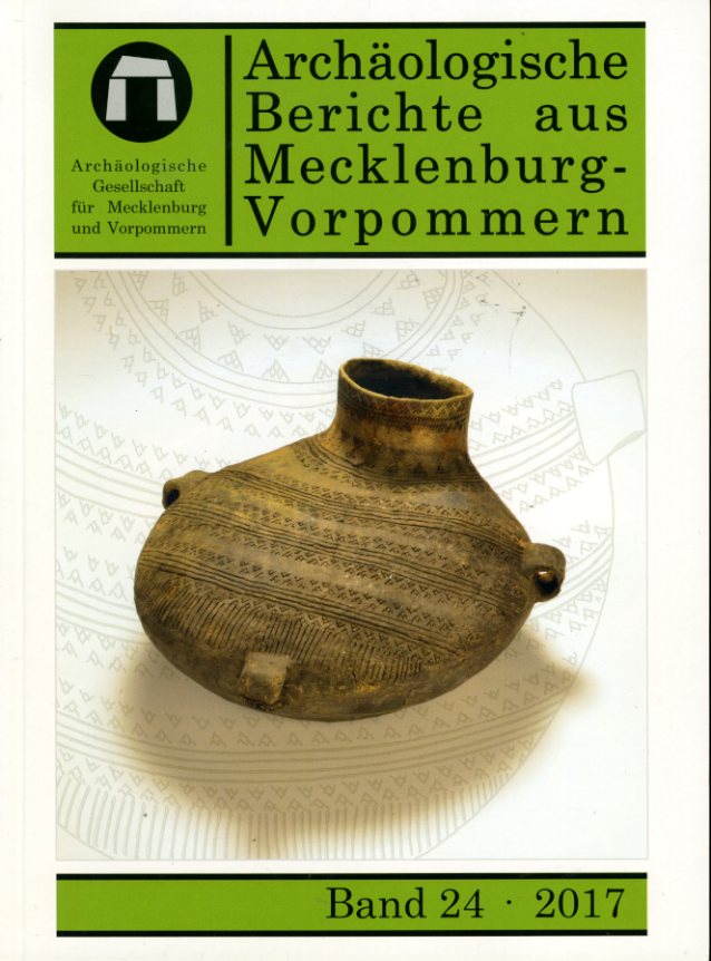   Archäologische Berichte aus Mecklenburg-Vorpommern. Bd. 24. 