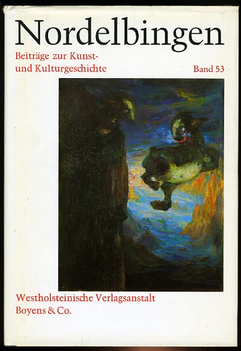   Nordelbingen. Beiträge zur Kunst- und Kulturgeschichte, Band 53, 1984. 