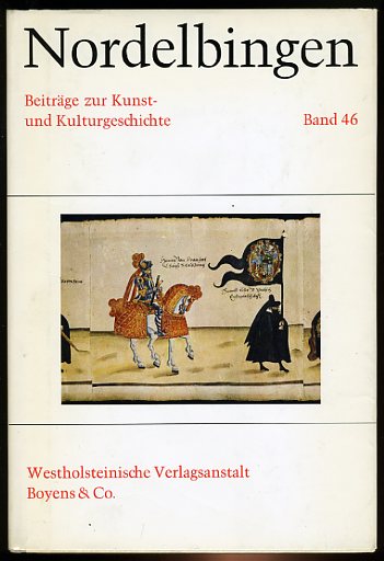   Nordelbingen. Beiträge zur Kunst- und Kulturgeschichte, Band 46, 1977. 