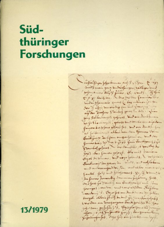   Beiträge zur Wirtschaftsgeschichte Südthüringens. Südthüringer Forschungen 13. 