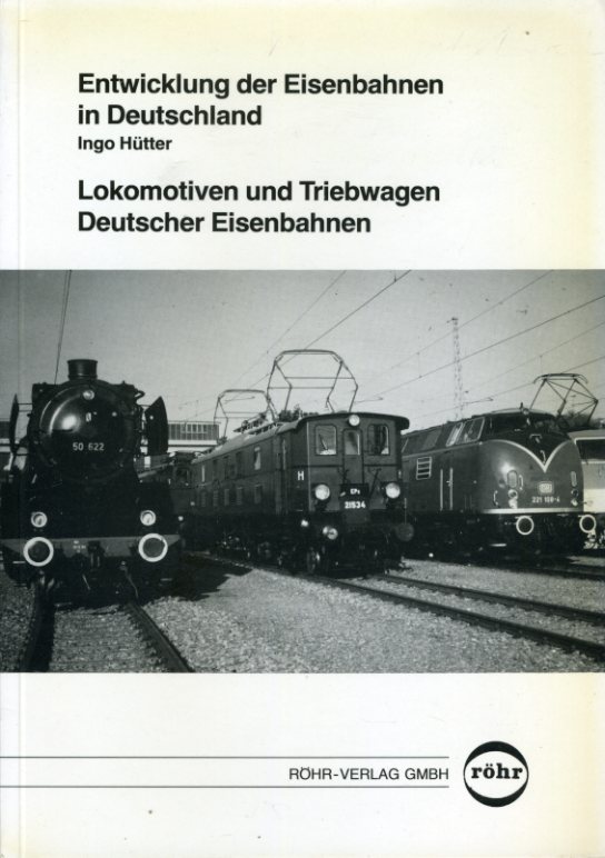 Hütter, Ingo:  Lokomotiven und Triebwagen deutscher Eisenbahnen. Entwicklung der Eisenbahnen in Deutschland Bd. 4. 