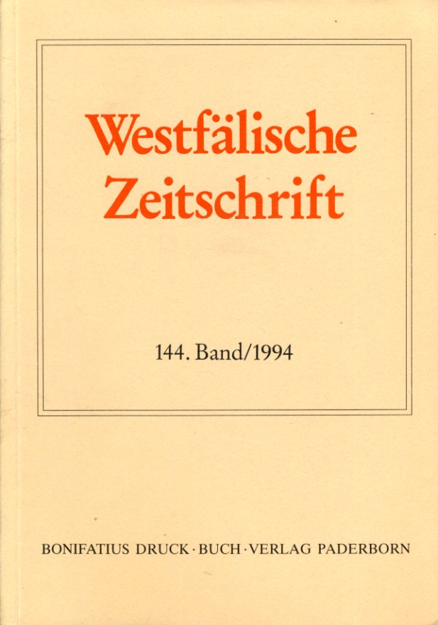Behr, Hans-Joachim (Hrsg.) und Friedlich Gerhard (Hrsg.) Hohmann:  Westfälische Zeitschrift 144. Band 1994. Zeitschrift für Vaterländische Geschichte und Altertumskunde 