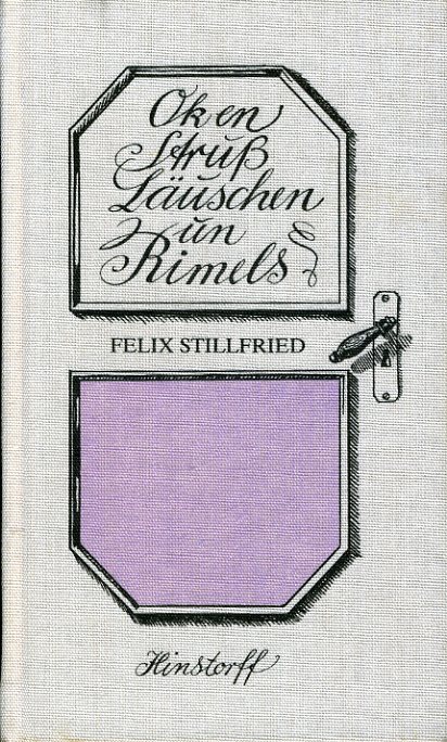 Stillfried, Felix:  Ok en Struß Läuschen un Rimels. Eine Auswahl aus Biweg `lang. De lütt Bökerie 12. 