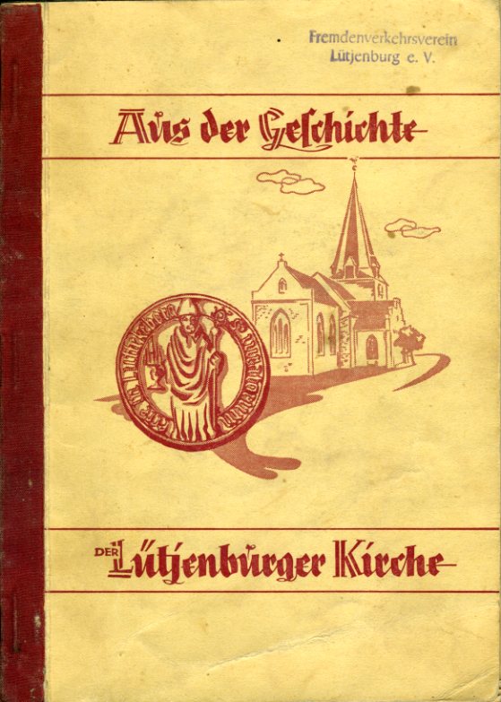   Aus der Geschichte der Lütjenburger Kirche. 