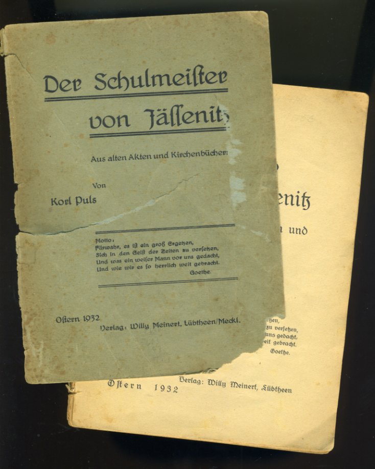 Puls, Korl:  Der Schulmeister von Jässenitz. Aus alten Akten und Kirchenbüchern. 