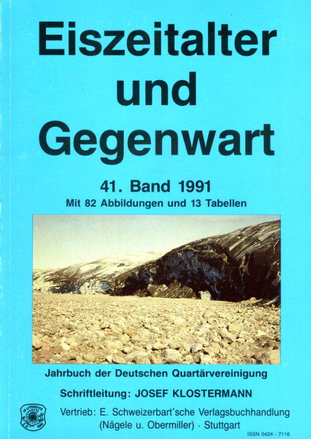Klostermann, Josef:  Eiszeitalter und Gegenwart. Jahrbuch der Deutschen Quartärvereinigung. Band 41. 1991. 
