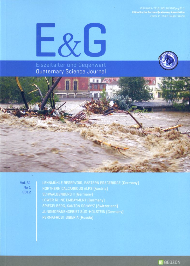   Eiszeitalter und Gegenwart. Quaternary Science Journal 61. No 1 2012. 