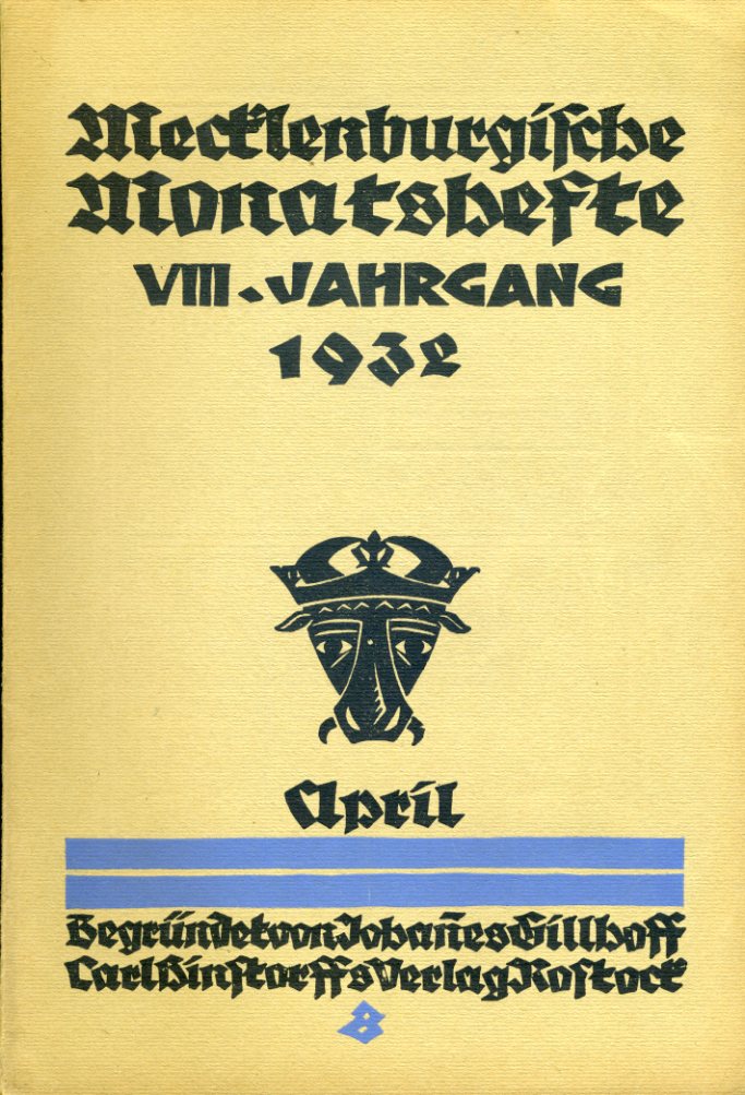   Mecklenburgische Monatshefte. Jg. 8 (nur) Heft 4, April 1932. 