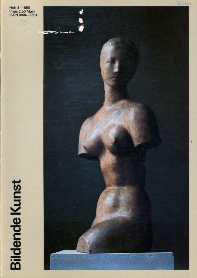   Bildende Kunst. Verband Bildender Künstler der Deutsche Demokratischen Republik (nur) Heft 4, 1988. 