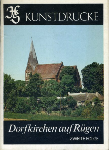Ende, Horst:  Dorfkirchen auf Rügen. 2. Folge. Kunstdrucke. 