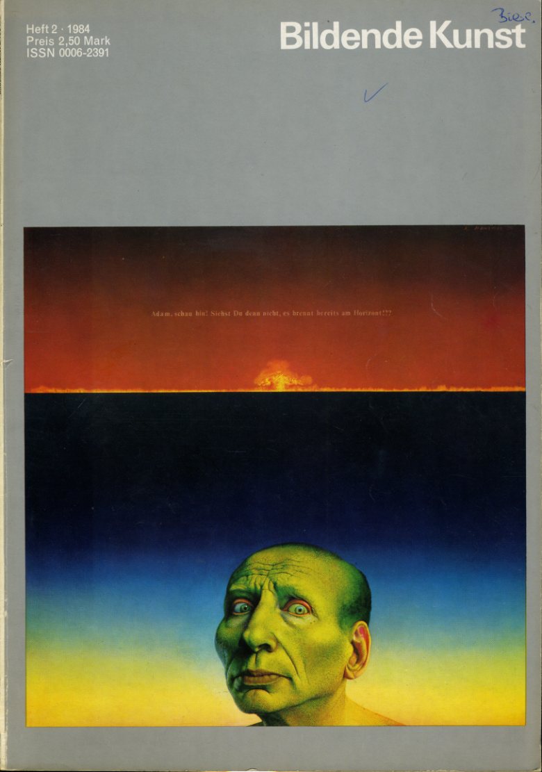   Bildende Kunst. Verband Bildender Künstler der Deutsche Demokratischen Republik (nur) Heft 2, 1984. 