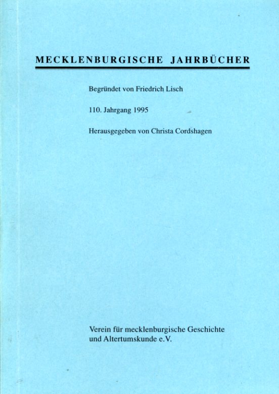 Cordshagen, Christa (Hrsg.):  Mecklenburgische Jahrbücher 110. Jahrgang 1995. 
