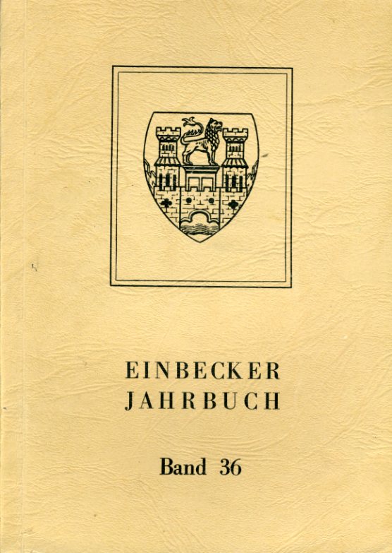 Hülse, Horst (Hrsg.):  Einbecker Jahrbuch. Band 36. 1985. 