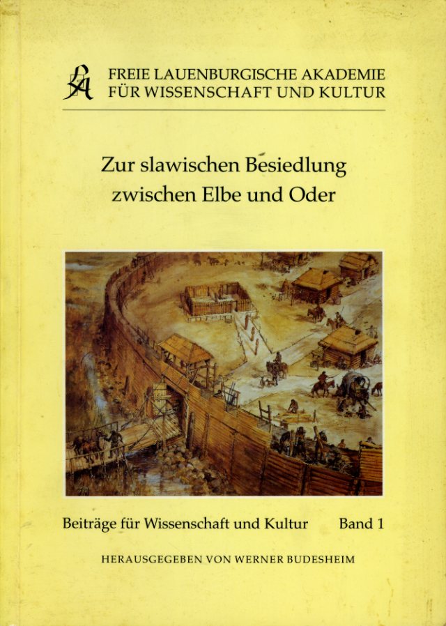 Budesheim, Werner:  Zur slawischen Besiedlung zwischen Elbe und Oder. Freie Lauenburgische Akademie für Wissenschaft und Kultur. Beiträge für Wissenschaft und Kultur Bd. 1. 