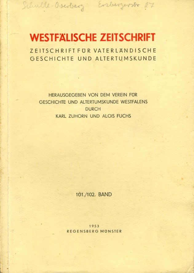 Zuhorn, Karl (Hrsg.) und Alois (Hrsg.) Fuchs:  Westfälische Zeitschrift 101/102. Band 1953. Zeitschrift für Vaterländische Geschichte und Altertumskunde 