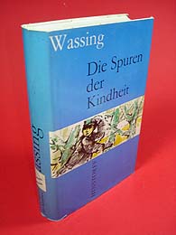 Wassing, Aake:  Die Spuren der Kindheit. Roman. 