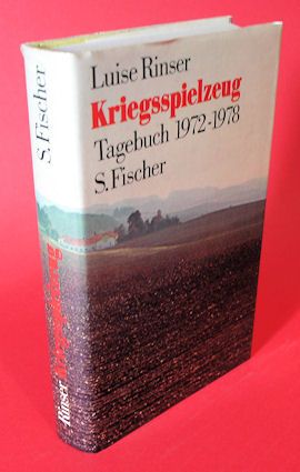 Rinser, Luise:  Kriegsspielzeug. Tagebuch 1973-1978. 