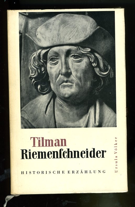 Völker, Ursula:  Tilman Riemenschneider. Historische Erzählung. 