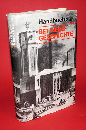 Moritzen, Heinz:  Handbuch zur Betriebsgeschichte. 