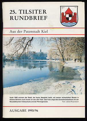   25. Tilsiter Rundbrief aus der Patenstadt Kiel. Ausgabe 1995/96. 