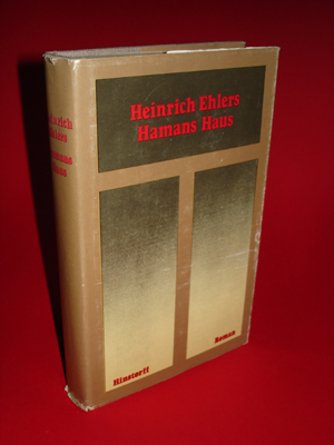 Ehlers, Heinrich:  Hamans Haus. Roman. 