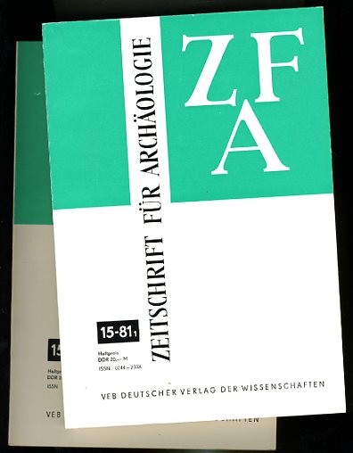   Zeitschrift für Archäologie. ZFA. Bd. 15 in 2 Heften. 